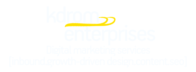KDROM Enterprises - Digital marketing services - inbound.growth-driven design.content.seo
